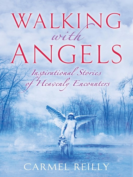 Title details for Walking with Angels by Carmel Reilly - Available